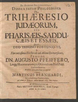 Dissertatio Philologica De Trihaeresio Judaeorum, Seu Pharisaeis, Sadducaeis Et Essaeis