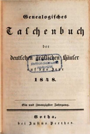 Genealogisches Taschenbuch der deutschen gräflichen Häuser. 1848