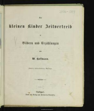Der kleinen Kinder Zeitvertreib : in Bildern und Erzählungen