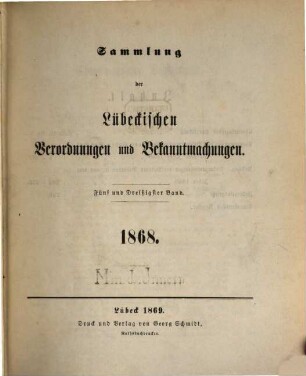 Sammlung der lübeckischen Verordnungen und Bekanntmachungen, 35. 1868