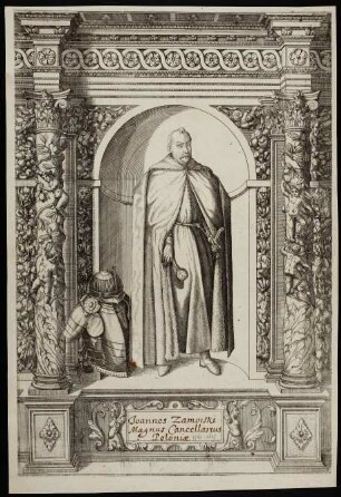 Joannes Zamoiski Magnus Cancellarius Poloniæ