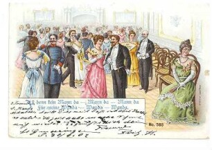 Ballszene mit einer abseits auf einem Stuhl sitzenden Frau - Aufschrift: "Ist denn kein Mann da - Mann da - Mann da - für meine Wanda - Wanda - Wanda"