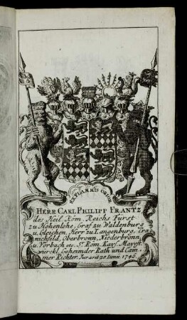 Herr Carl Philipp Frantz[...] - Herr Carl[...] - Herr Philipp Carl Anton[...] - Herr Ioh. Frantz Egidi,[...] - Herr Frantz Rudolph Degen[...]