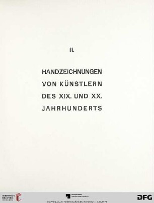 Handzeichnungen von Künstlern des XIX. und XX. Jahrhunderts (Nr. 377-673)