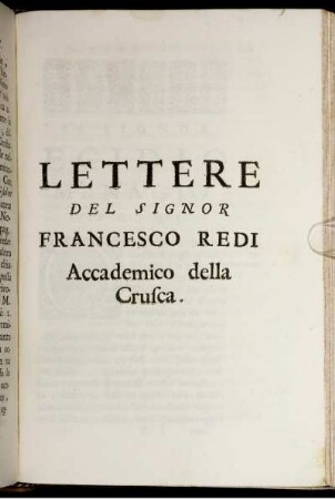 Lettere Del Signor Francesco Redi Accademico della Crufca.