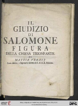Il Giudizio Di Salomone : Figura Della Chiesa Trionfante. Oratorio Da Cantarsi Nella Cappella Elettorale Palatina La Sera Del Venerdi Santo Dell' Anno M.DCC.LXV. Per Comando Del Serenissimo Elettore