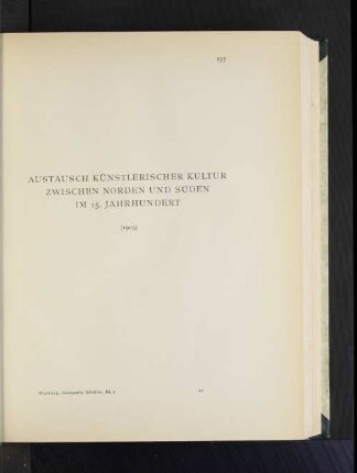 Austausch künstlerischer Kultur zwischen Norden und Süden im 15. Jahrhundert (1905).