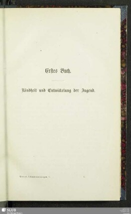 Erstes Buch. Kindheit und Entwickelung der Jugend