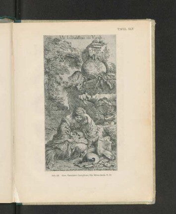 Tafel XLV Abb. 68. Giov. Benedetto Castiglione, Die Melancholie. B. 22