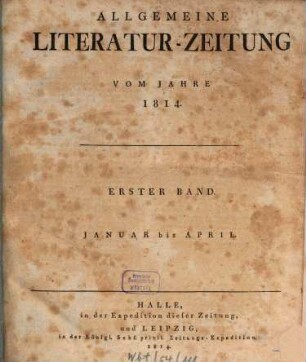 Allgemeine Literatur-Zeitung : ALZ ; auf das Jahr .... 1814, 1
