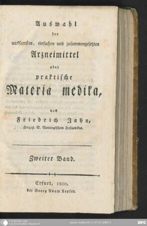 2: Auswahl der wirksamsten, einfachen und zusammengesetzten Arzneimittel oder praktische Materia medika