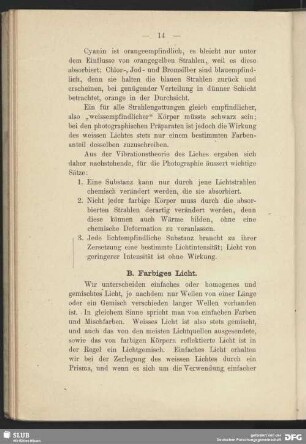 B. Farbiges Licht