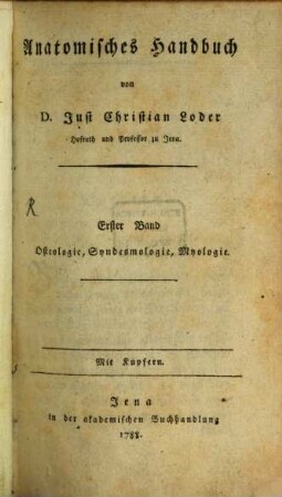 Anatomisches Handbuch. 1. (1788) : Mit Kupfer