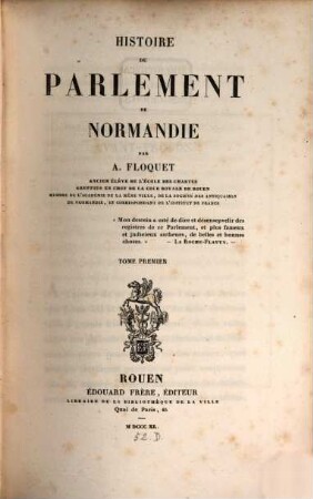 Histoire du Parlement de Normandie. 1