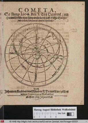Cometa, So Anno 1604. den 3. Tag Octobris/ am Himmel erschienen/ sampt desselben Lauff/ Höhe/ Grösse/ und Effect, Observiret und beschrieben