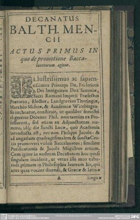 Actus Primus, in quo de promotione Baccalaureorum agitur