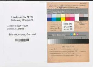 Entnazifizierung Gerhard Schmiedehaus, geb. 20.01.1911 (Kaufm.Angest.)