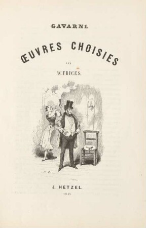 Gavarni. Oeuvres Choisies Les Actrices