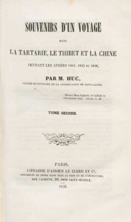 T. 2: Souvenirs d'un voyage dans la Tartarie, le Thibet et la Chine pendant les années 1844, 1845 et 1846