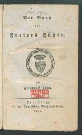 Der Mann auf Freiers Füßen