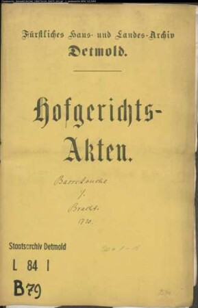 Bassetouche, Sekretär gegen Landvogt Bracht