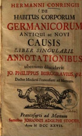 De habitus corporum Germanicorum antiqui ac novi causis : liber singularis