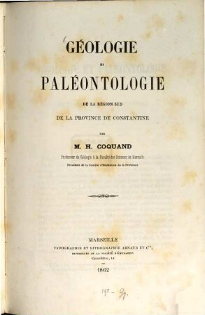 Géologie et paléontologie de la région sud de la province de Constantine. 1