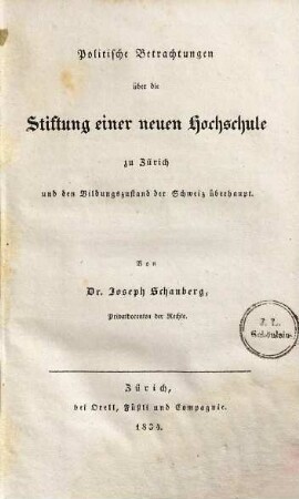 Politische Betrachtungen über die Stiftung einer Hochschule zu Zürich