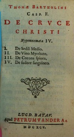 De Cruce Christi : hypomnemata IV.