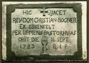Grabplatte des Pfarrers Christian Bogner, 16.09.1783