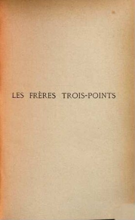 Les Frères Trois-Points, 2