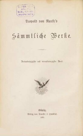 Leopold von Ranke's sämmtliche Werke, 43/44. Serbien und die Türkei im neunzehnten Jahrhundert