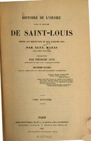 Histoire de l'ordre royal et militaire de Saint-Louis depuis son institution en 1693 jusqu'en 1830 : Terminée par Théodore Anne. 2