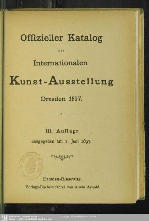 Offizieller Katalog der Internationalen Kunstausstellung Dresden