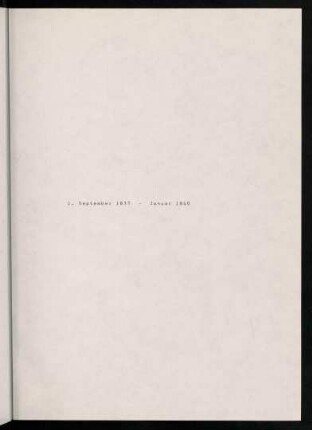 1-48, Tagebuch 1. September 1837 - Januar 1840