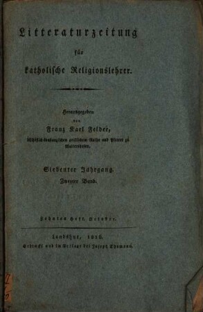 Litteraturzeitung für katholische Religionslehrer. 7,2. 1816, Okt.
