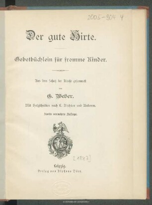 Der gute Hirte : Gebetbüchlein für fromme Kinder : aus dem Schatz der Kirche gesammelt