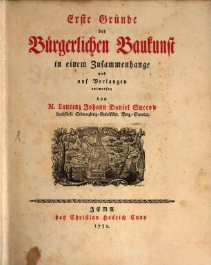 Erste Gründe der bürgerlichen Baukunst