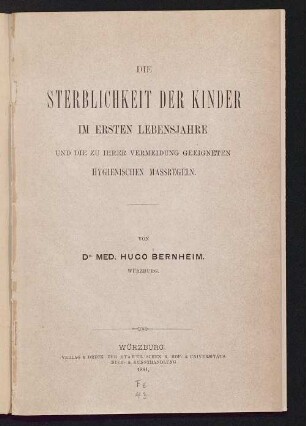 Die Sterblichkeit der Kinder im ersten Lebensjahre und die zu ihrer Vermeidung geeigneten hygienischen Massregeln