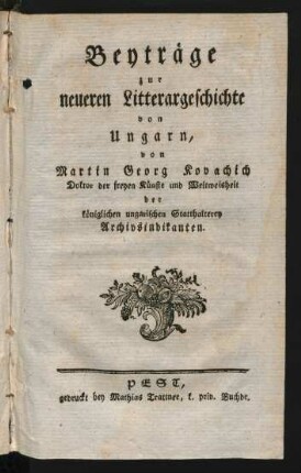 Beyträge zur neueren Litterargeschichte von Ungarn