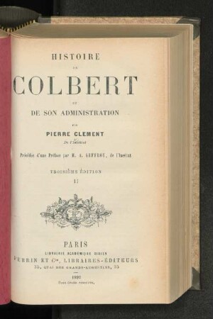 Tom. 2: Histoire de Colbert et de son administration