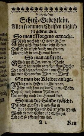 Auserlesene Schuß-Gebehtlein. Allen frommen Christen täglich zu gebrauchen.