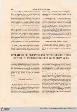 Opérations qui se pratiquent au travers des tissus ou dans les espaces celluleux inter-organiques
