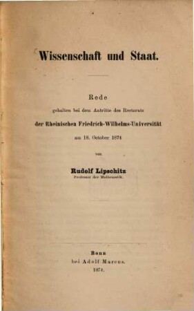Wissenschaft und Staat : Rede bei Antritt des Rectorats 18. Oct. 1874