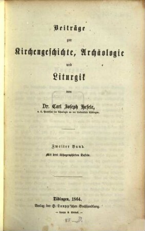 Beiträge zur Kirchengeschichte, Archäologie und Liturgik. 2