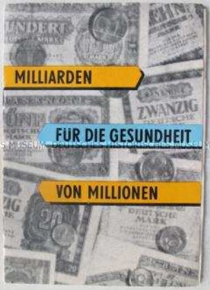 Illustrierte Informationsbroschüre über Entwicklung und Leistungen des Gesundheitswesens in der DDR