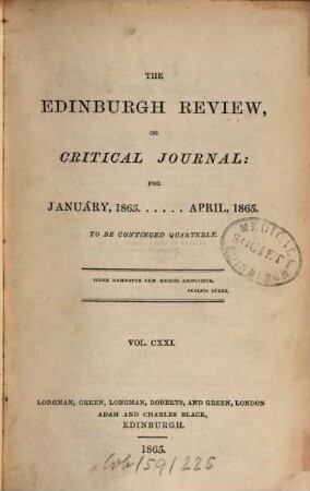 The Edinburgh review, or critical journal. 121. 1865