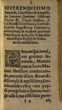 Mancipatus deiparae quo augustissimae coelitum imperatricis diligens servulus ad obsequium placitumque eiusdem quotidiana servitii praxi pie instituitur