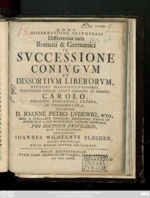 Dissertatione Inavgvrali Differentias iuris Romani & Germanici In Svccessione Conivgvm Et Dissortivm Liberorvm