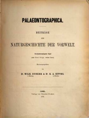 Palaeontographica : Beiträge zur Naturgeschichte d. Vorzeit, 22. 1873/76